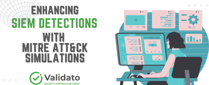 Enhancing SIEM Detections With MITRE ATT&CK Simulations