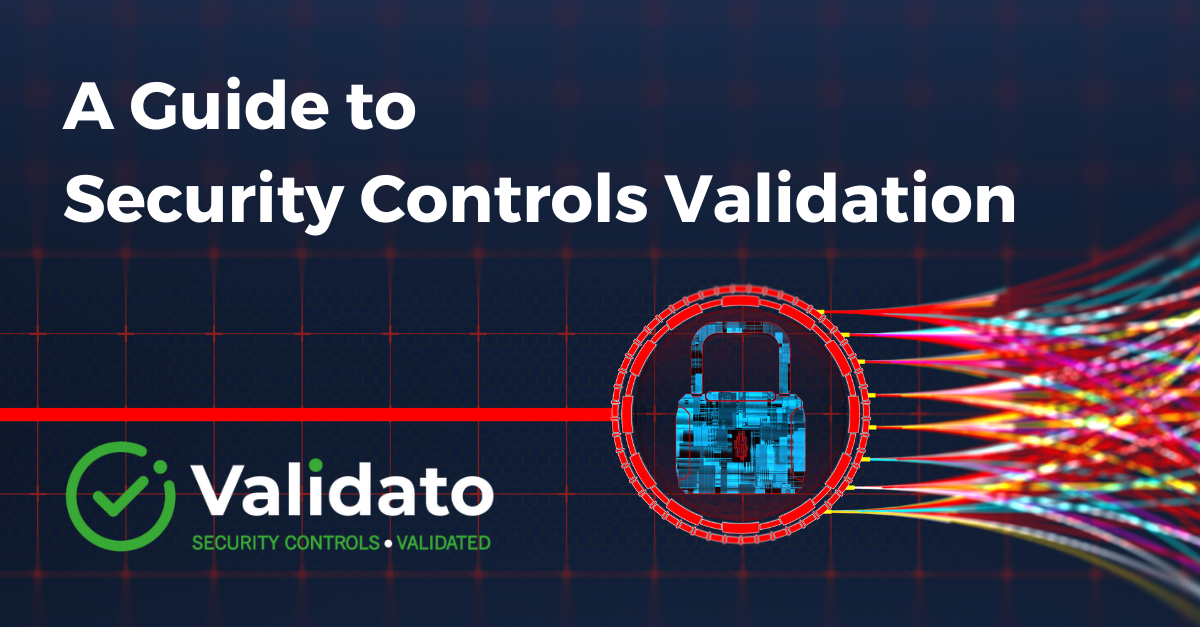A Guide to Security Controls Validation